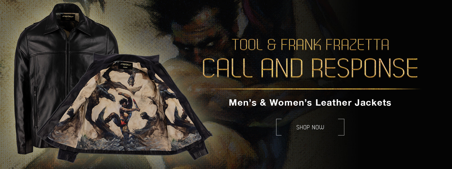 Tool and Frank Frazetta, Cal l and Response. Men's and women's leather jackets.